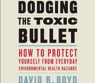 Dodging the Toxic Bullet book review A\J AlternativesJournal.ca