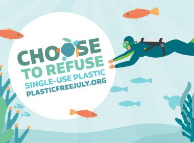 Plastic Free July - Choose to Refuse Single-Use Plastic